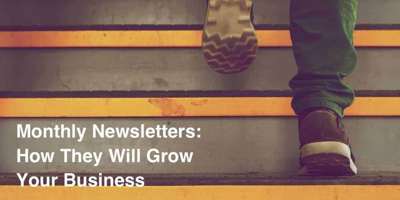 Monthly Newsletter and Business Growth