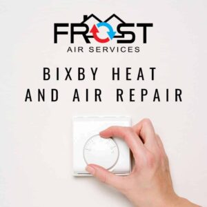 Bixby Heat and Air Repair 